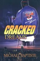 Cracked Dreams 1593090358 Book Cover