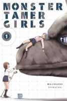 Monster Tamer Girls, Vol. 1 0316517720 Book Cover