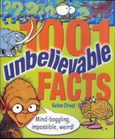 1001 Unbelievable Facts 1841937835 Book Cover