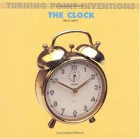 Turning Point Inventions Clock (Turning Point Inventions) 0689828144 Book Cover