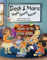 Dash & Moira : Giggle! Snort! Repair! 1971452122 Book Cover