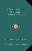 A Voice From Donegal: And Other Poems 1165888955 Book Cover