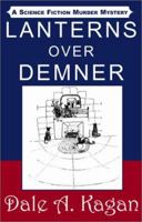 Lanterns Over Demner 0738841714 Book Cover