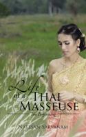 Life of a Thai Masseuse: The Beginning 1482871343 Book Cover