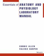 Essentials of Anatomy and Physiology Laboratory Manual 047146516X Book Cover