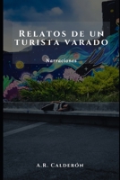 Relatos de un turista varado B09VDPQTMH Book Cover