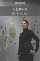 Mi Capitana/Mis Heroínas (Spanish Edition) 8409193256 Book Cover