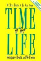 Time of Her Life: Menopause, Health and Well-Being 0563367598 Book Cover