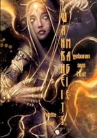 Wahrheitsmagie: geboren aus Lust 3347935365 Book Cover