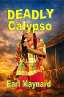 Deadly Calypso B0HBLNCHZZ Book Cover