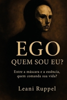 EGO: QUEM SOU EU? (Portuguese Edition) B0FH5JCX1D Book Cover