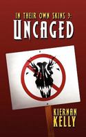 Uncaged 1610401301 Book Cover