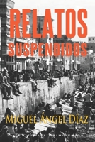 Relatos suspendidos B0BW2SL7Q8 Book Cover