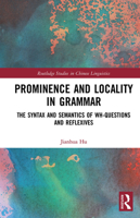 Prominence and Locality in Grammar 1032401451 Book Cover