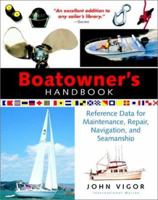 Boatowner's Handbook: Reference Data for Maintenance, Repair, Navigation, and Seamanship 0071361359 Book Cover