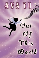 Out of This World 1727347927 Book Cover