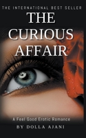 The Curious Affair 1393559921 Book Cover