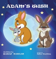 Adam's Wish 1735959715 Book Cover