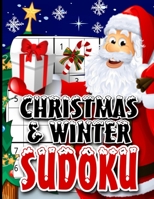 Christmas & Winter Sudoku: Large Print Sudoku Puzzle Book for Adults and Kids - Amazing Christmas Games Puzzles Book. B08LNT2NTF Book Cover
