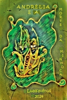 Andrélia E A Morte Da Minhoca (Portuguese Edition) 6501039371 Book Cover