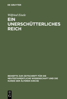 Ein Unerschutterliches Reich: Die Mittelplatonische Umformung Des Parusiegedankens Im Hebraerbrief 3110175959 Book Cover