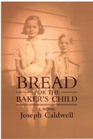Bread for the Baker's Child 1889330655 Book Cover