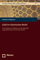 Geld Im Islamischen Recht : Die Grundzuge Einer Geldtheorie Nach der Rechtslogik Ausgewahlter Klassisch-Muslimischer Gelehrter 3848744864 Book Cover