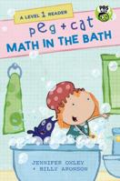 Peg + Cat: Math in the Bath: A Level 1 Reader 1536207004 Book Cover