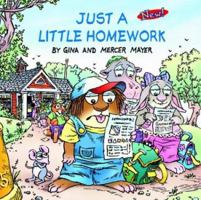 Just A Little Homework (Mercer Mayer's Little Critter (Turtleback)) 0375827455 Book Cover