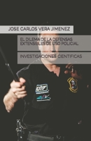 El Dilema de la Defensas Extensibles de USO Policial: Investigaciones Cientificas B0BW2XKM9G Book Cover