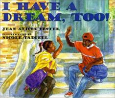 I Have a Dream, Too! (Joe Joe in the City) 0817013970 Book Cover