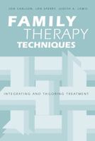 Family Therapy Techniques 1138174505 Book Cover