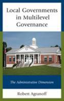 Local Governments in Multilevel Governance: The Administrative Dimension 1498530621 Book Cover