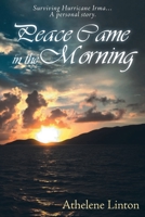 Peace Came in the Morning 1644921200 Book Cover