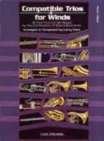 Compatible Trios for Winds 32: Trios That Can Be Played by Any Combination of Wind Instruments 082589008X Book Cover
