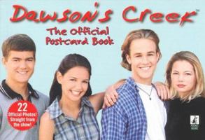 Dawson's Creek: The Official Postcard Book (Dawson's Creek) 0671026720 Book Cover