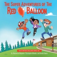 The Super Adventures of the Red Balloon (1) 1947054406 Book Cover