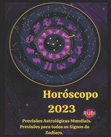 HORÓSCOPO GERAL 2023: Previsões gerais por signo do zodíaco. Previsões astrológicas mundiais B0BKSXD7YF Book Cover