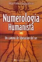 Numerologia Humanista: Un Camino de Liberacion (Spanish Edition) 9507540563 Book Cover