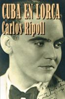 Cuba en Lorca 1934804002 Book Cover