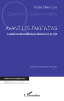Avant les Fake News: L’emprise des extrêmes droites sur le Net (Questions Contemporaines) (French Edition) 2336457601 Book Cover