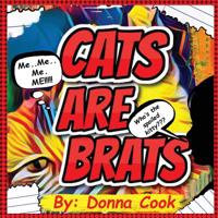 Cats Are Brats 1949609383 Book Cover
