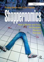 Shoppernomics: How to Shorten and Focus the Shoppers' Routes to Purchase 1032837462 Book Cover