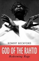 God of the Rahtid: Redeeming Rage 0232523312 Book Cover