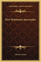 New Testament Apocrypha 1162913126 Book Cover