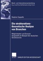 Die strukturationstheoretische Analyse von Branchen 3835002112 Book Cover