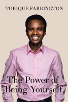 The Power of Being Yourself 1796073199 Book Cover