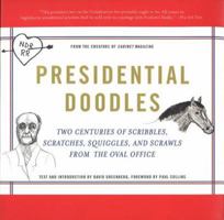 Presidential Doodles: Two Centuries of Scribbles, Scratches, Squiggles & Scrawls from the Oval Office 0465032664 Book Cover