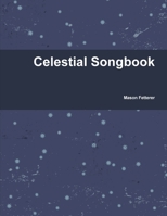 Celestial Songbook 1329749774 Book Cover