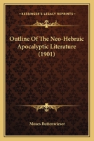 Outline Of The Neo-Hebraic Apocalyptic Literature 1164824481 Book Cover